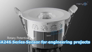 เซนเซอร์ MSA246 Series ของ Merrytek สำหรับโครงการวิศวกรรม